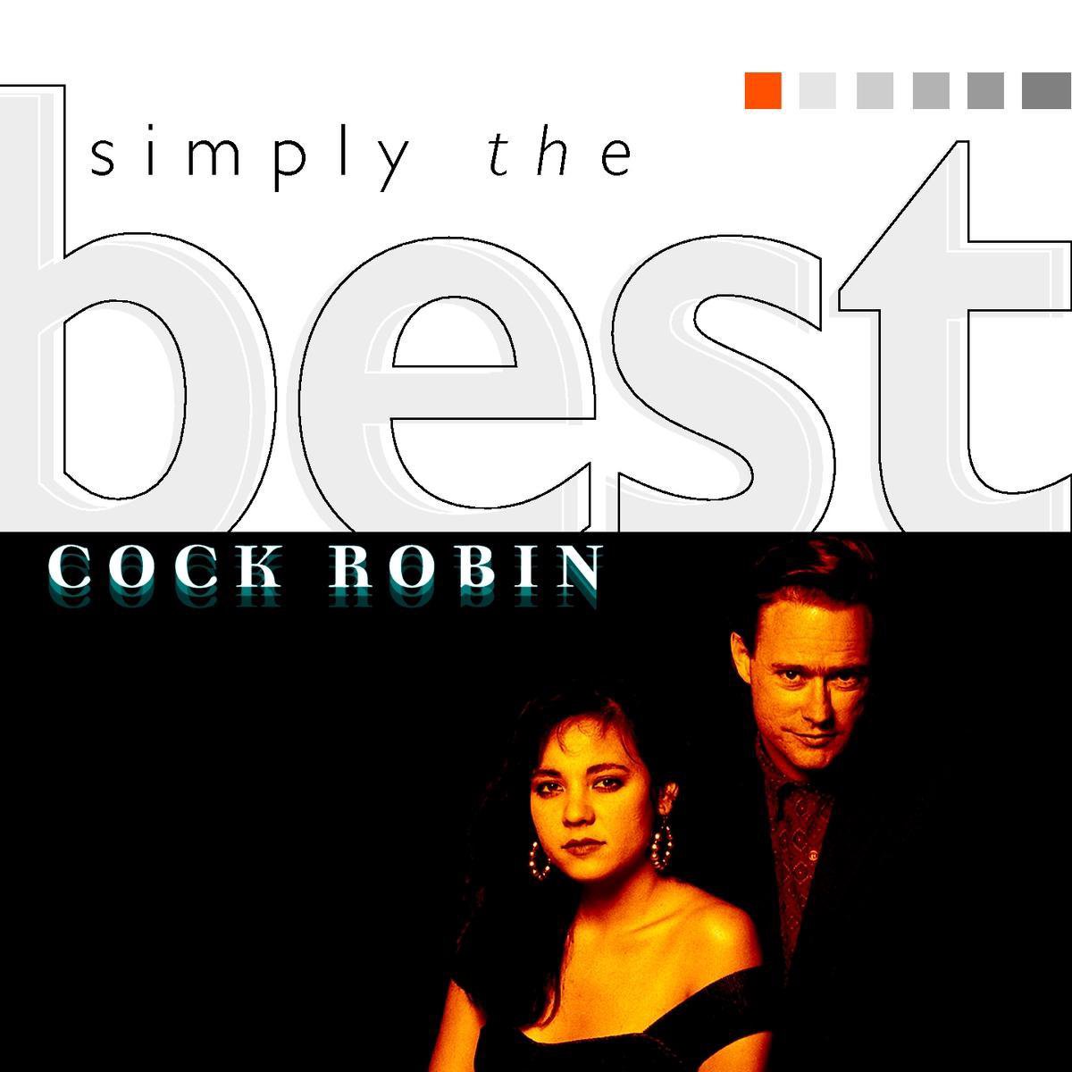 Simply The Best Cock Robin Muziek Bol 