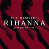 Good Girl Gone Bad - The Remixes