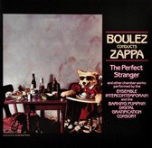 Boulez Conducts Zappa - The Perfect