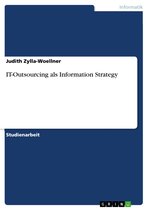 IT-Outsourcing als Information Strategy