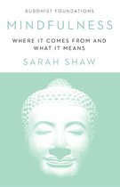 Buddhist Foundations - Mindfulness