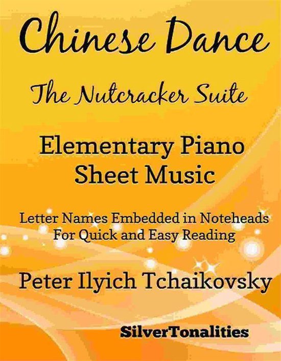 Chinese Dance Nutcracker Suite Elementary Piano Sheet Music (ebook
