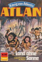 Atlan classics 444 - Atlan 444: Land ohne Sonne