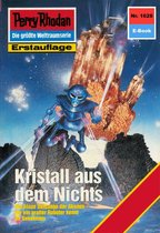 Perry Rhodan-Erstauflage 1628 - Perry Rhodan 1628: Kristall aus dem Nichts