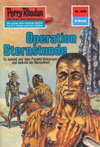 Perry Rhodan-Erstauflage 609 - Perry Rhodan 609: Operation Sternstunde