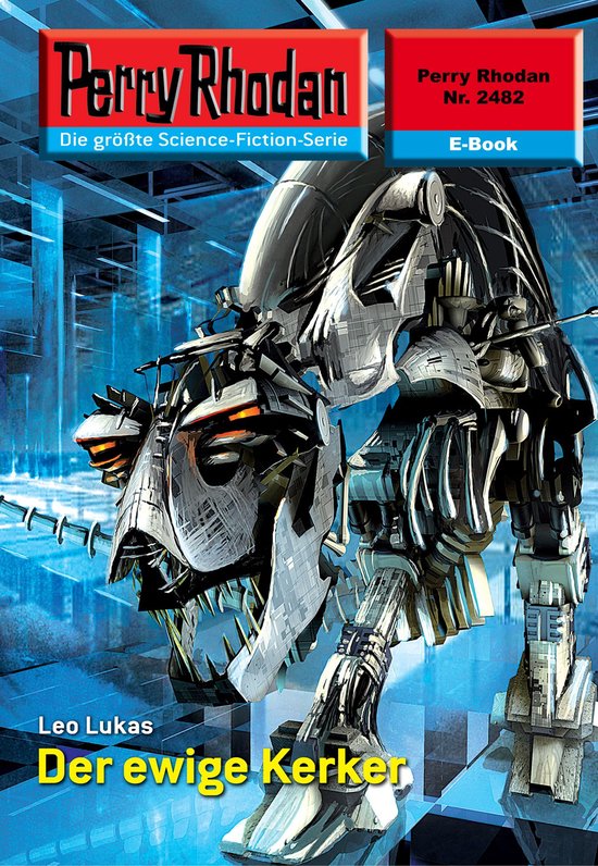 Perry Rhodan-Erstauflage 2482 - Perry Rhodan 2482: Der ewige ... - cover