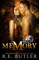 Tails 1 - Memory (Tails Book One)