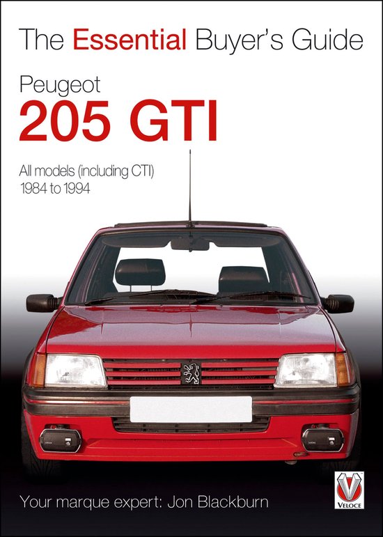 The Essential Buyer's Guide - Peugeot 205 GTI - cover