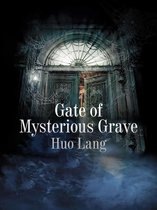 Volume 1 1 - Gate of Mysterious Grave
