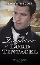 The Cornish Dukes 3 - The Temptations Of Lord Tintagel (Mills & Boon Historical) (The Cornish Dukes, Book 3)