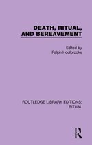 Routledge Library Editions: Ritual - Death, Ritual, and Bereavement