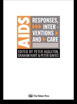 Social Aspects of AIDS - AIDS: Responses, Interventions and Care
