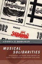The New Cultural History of Music Series - Musical Solidarities