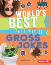 Laugh Your Socks Off! - World's Best (and Worst) Gross Jokes