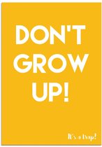 DesignClaud Don't grow up it's a trap - Kinderkamer poster - Geel wit A4 + Fotolijst zwart