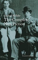 The Complete Non Fiction of Oscar Wilde
