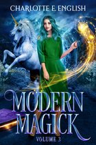 Modern Magick Collected 3 - Modern Magick, Volume 3