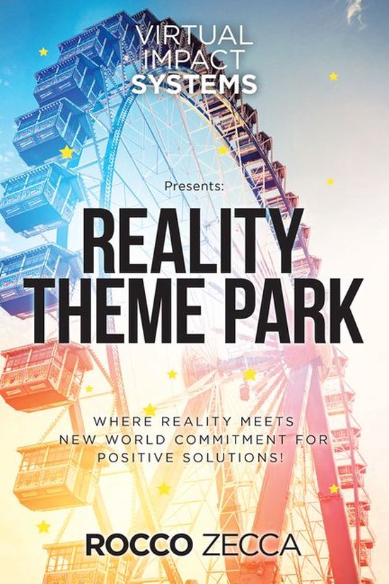 Reality Theme Park (ebook), Rocco Zecca | 9781728319360 | Boeken | bol