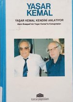 Yaşar Kemal Kendini Anlatıyor