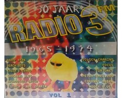 30 Jaar Radio 3 Fm 1965-1974 Vol.1