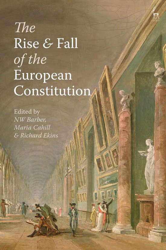 The Rise and Fall of the European Constitution - cover
