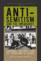 Perspectives on the Holocaust - Anti-Semitism and the Holocaust