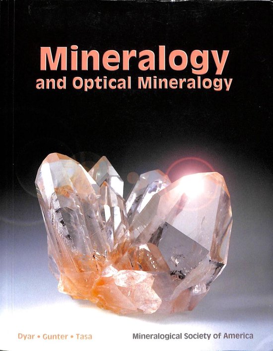Mineralogy And Optical Mineralogy 9780939950812 Melinda Dyar Boeken