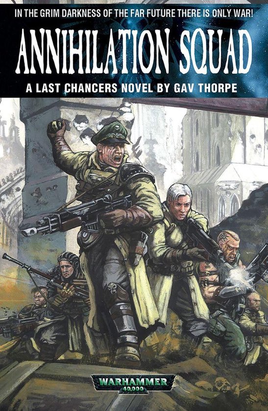 Last Chancers: Warhammer 40,000 3 - Annihilation Squad - cover