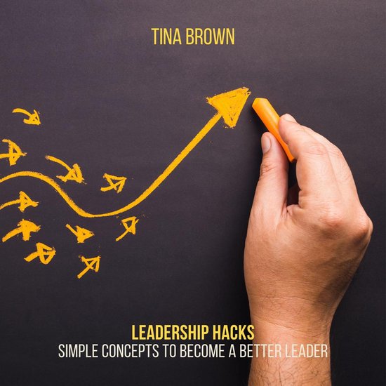 Leadership Hacks: Simple Concepts to Become a Better Leader - cover