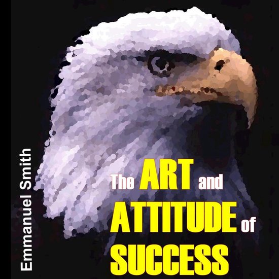 The Art and Attitude of Success - cover