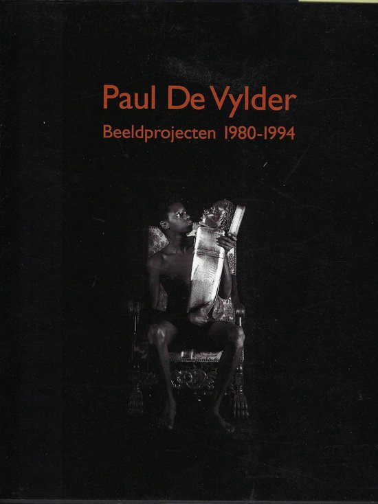 PAUL DE VIJLDER - BEELDPROJECTENB 1980-1994 - Marc Holthof | Tiliboo-afrobeat.com