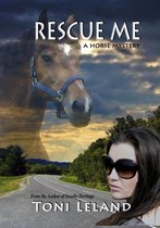 Rescue Me -A Horse Mystery