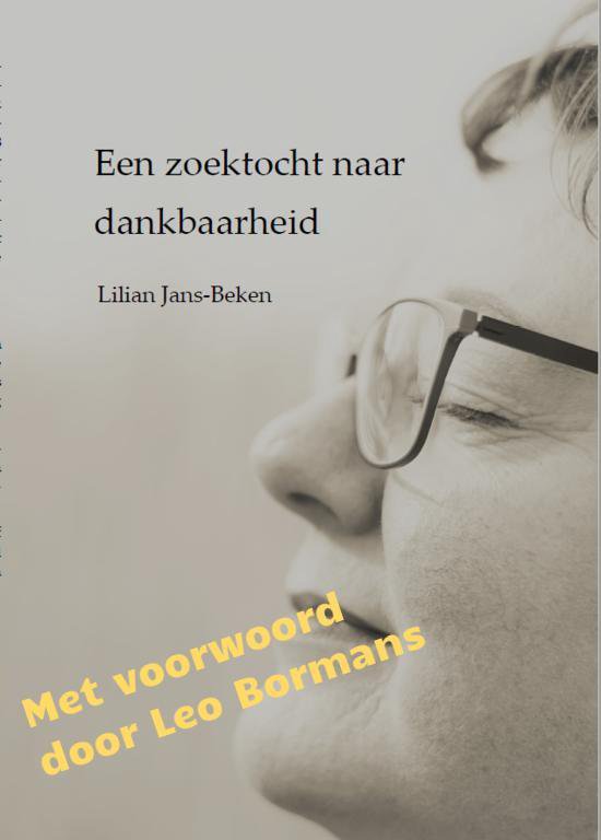 Een zoektocht naar dankbaarheid - Lilian Jans-Beken | Respetofundacion.org