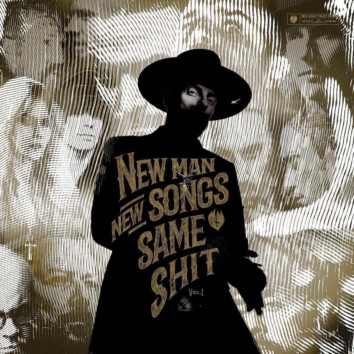 Me And That Man - New Man, New Songs, Same Shit, Vol.1 (LP)