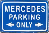 Wandbord - MERCEDES parking only -20x30cm-
