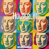 Die Grenzganger - Holderlin (CD)