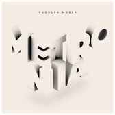 Rudolph Moser - Metronia (LP)
