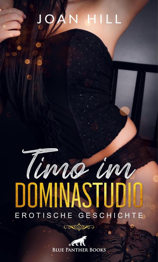 Love, Passion & Sex - Timo im Dominastudio Erotische Geschic ... - cover