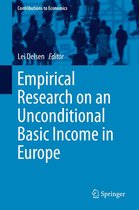 Contributions to Economics - Empirical Research on an Unconditional Basic Income in Europe