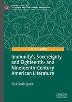 Pivotal Studies in the Global American Literary Imagination - Immunity's Sovereignty and Eighteenth- and Nineteenth-Century American Literature