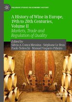 Palgrave Studies in Economic History - A History of Wine in Europe, 19th to 20th Centuries, Volume II