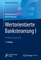 Edition Frankfurt School - Wertorientierte Banksteuerung I
