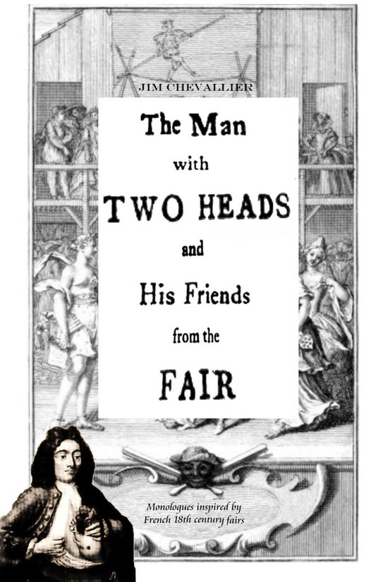The Man with Two Heads and His Friends from the Fair: Monolo ... - cover