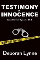 Samantha Cain Mystery Series 2 - Testimony of Innocence