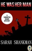 He Was Her Man (A Samantha Adams Mystery #6)