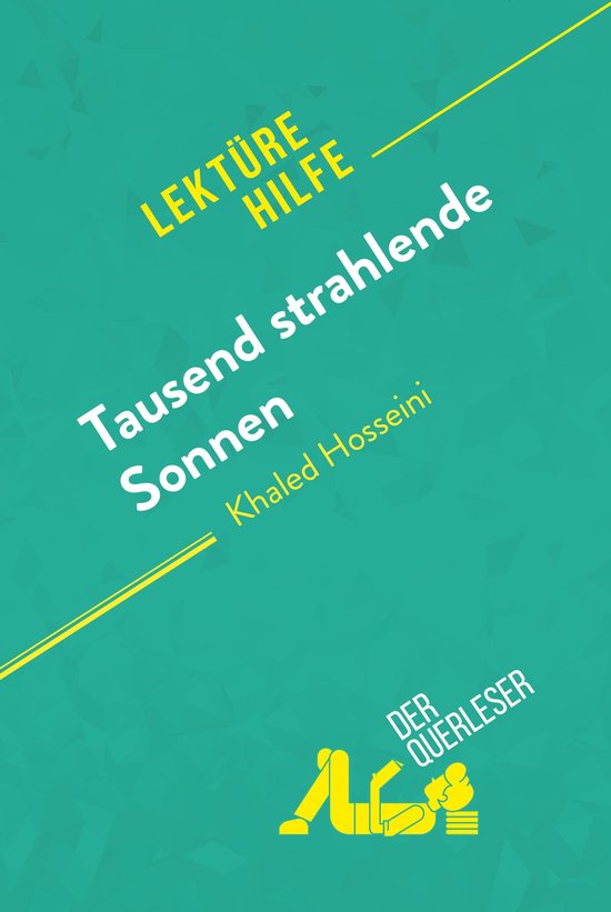 Lektürehilfe - Tausend strahlende Sonnen von Khaled Hossein ... - cover
