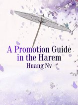 Volume 2 2 - A Promotion Guide in the Harem