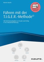 Haufe Fachbuch - Führen mit der T.I.G.E.R-Methode©