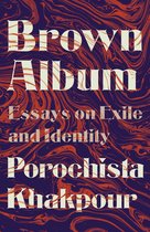 Brown Album Essays on Exile and Identity