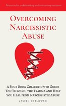 Omslag Overcoming Narcissistic Abuse: A Four Book Collection to Guide You Through the Trauma and Help You Heal from Narcissistic Abuse